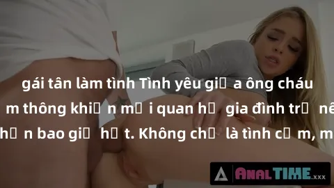 gái tân làm tình Tình yêu giữa ông cháu: Sự hiểu biết và cảm thông khiến mối quan hệ gia đình trở nên sâu đậm hơn bao giờ hết. Không chỉ là tình cảm, mà còn là sự quan tâm và tôn trọng.