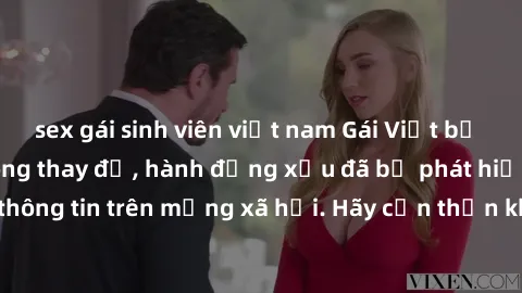 sex gái sinh viên việt nam Gái Việt bị quay lén trong phòng thay đồ, hành động xấu đã bị phát hiện và lộ thông tin trên mạng xã hội. Hãy cẩn thận khi thay đồ ở nơi công cộng!