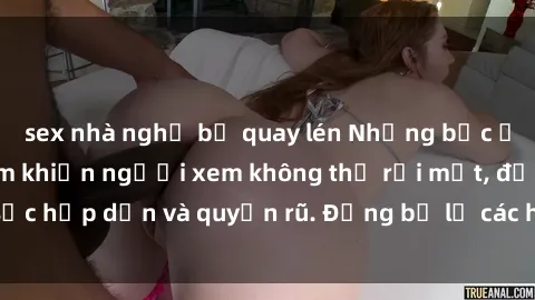 sex nhà nghỉ bị quay lén Những bức ảnh sexy tá gợi cảm khiến người xem không thể rời mắt, đầy sức hấp dẫn và quyến rũ. Đừng bỏ lỡ các hình ảnh nóng bỏng này!
