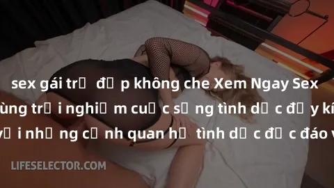 sex gái trẻ đẹp không che Xem Ngay Sex  Vietsub Full HD - Cùng trải nghiệm cuộc sống tình dục đầy kích thích với những cảnh quan hệ tình dục độc đáo và mãnh liệt trong bộ phim này!
